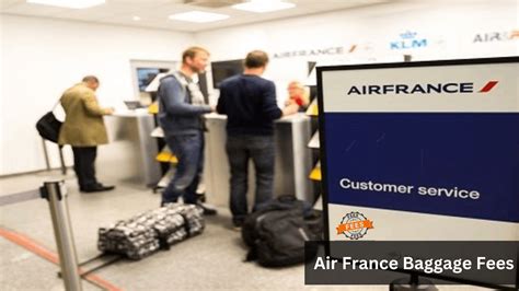 air france baggage costs|air france additional baggage fee.